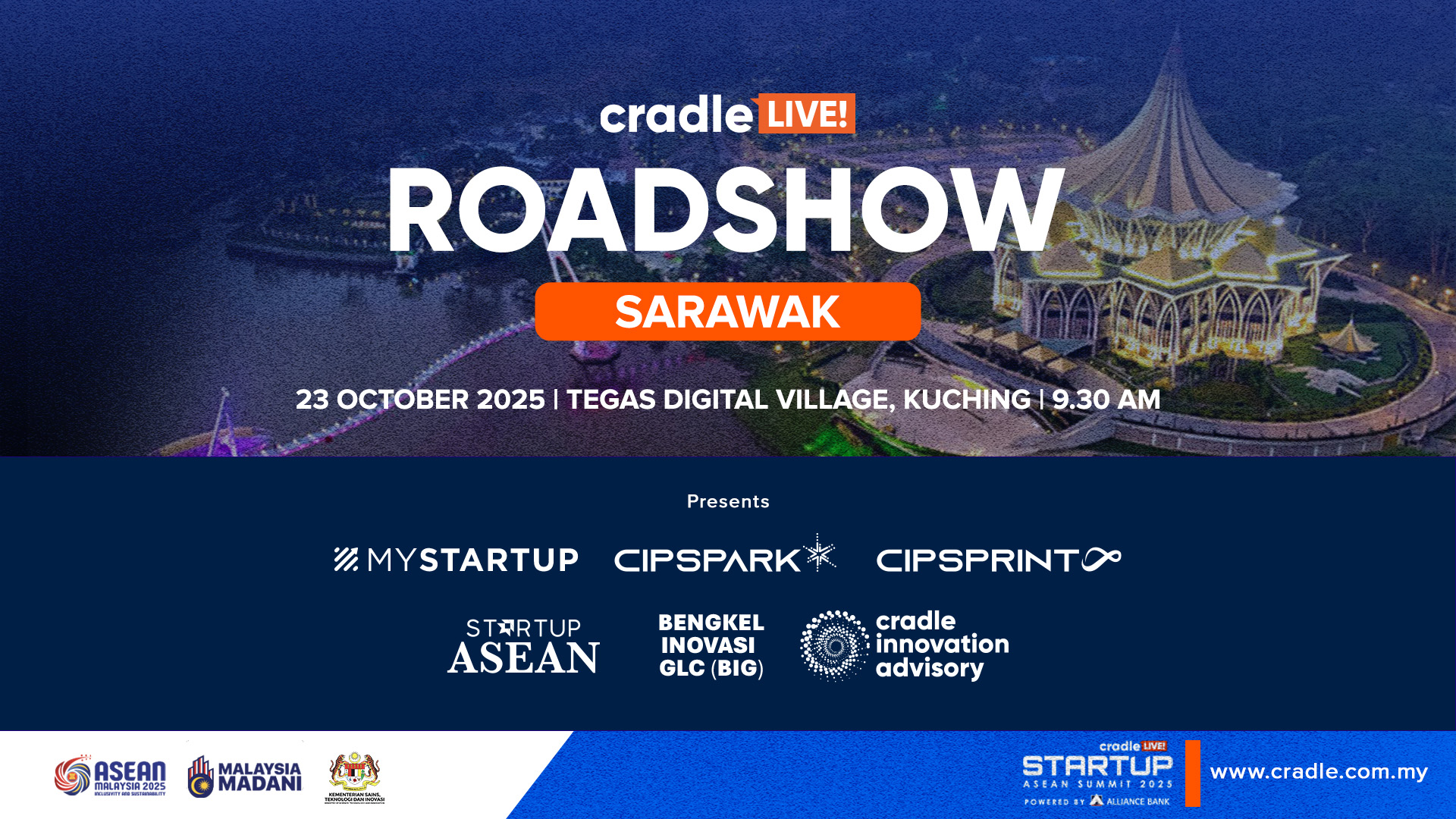 CRADLE LIVE | ROADSHOW SARAWAK